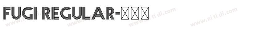 Fugi Regular字体转换